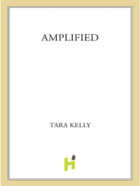 Kelly Tara — Amplified