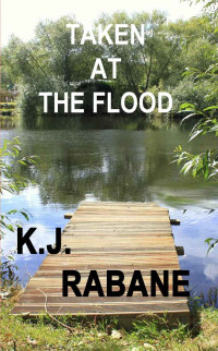 Rabane, K J — Taken at the Flood