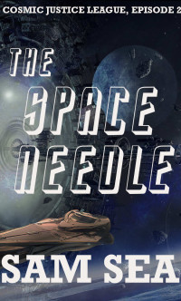 Sea Sam — The Space Needle