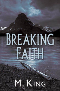 King M — Breaking Faith