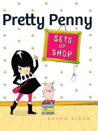 Devon Kinch — Pretty Penny Sets Up Shop
