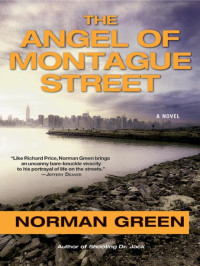 Green Norman — The Angel Of Montague Street