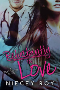 Roy Niecey — Reluctantly in Love