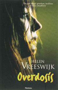 Vreeswijk Helen — Overdosis