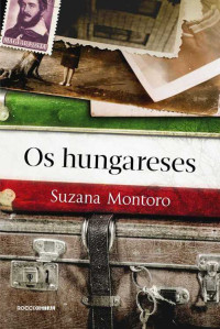 Montoro Suzana — Os hungareses