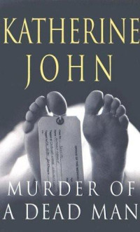 John Katherine — Murder of a Dead Man
