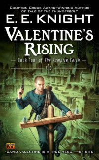 Knight, E E — Valentine's Rising