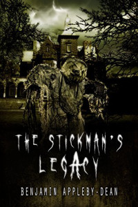 Benjamin Appleby-Dean — The Stickman's Legacy