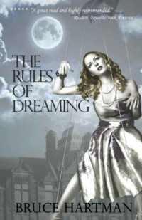 Hartman Bruce — The Rules of Dreaming