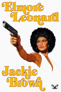 Elmore Leonard — Jackie Brown