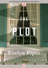 Piper Evelyn — The Plot