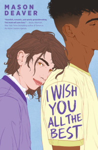 Mason Deaver — I Wish You All the Best