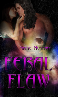 Moncrief Skhye — Feral Flaw