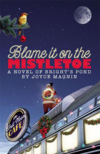 Magnin Joyce — Blame It on the Mistletoe