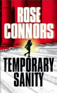 Connors Rose — Temporary Sanity