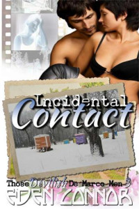 Connor Eden — Incidental Contact