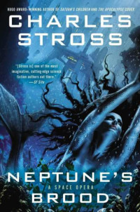 Stross Charles — Neptune's Brood