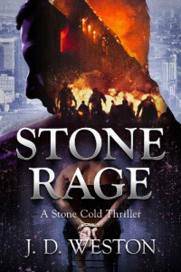 J.D.  Weston — Stone Rage