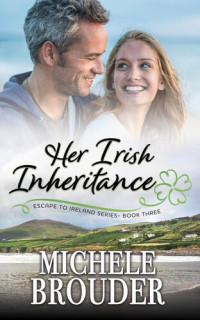 Michele Brouder — Her Irish Inheritance