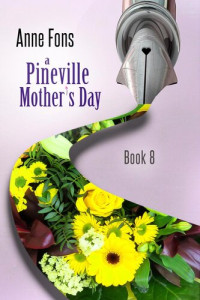 Anne Fons — A Pineville Mother's Day