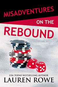 Rowe Lauren — Misadventures on the Rebound