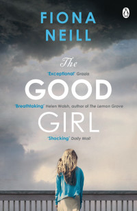 Fiona Neill — The Good Girl