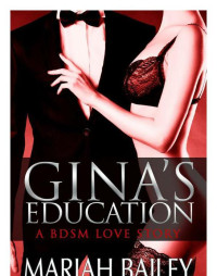 Bailey Mariah — Gina's Education