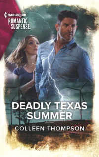 Colleen Thompson — Deadly Texas Summer