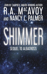 R. A. MacAvoy, Nancy Palmer — Shimmer