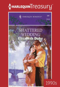 Duke Elizabeth — Shattered Wedding