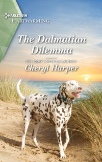 Cheryl Harper — The Dalmatian Dilemma--A Clean Romance