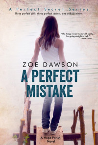 Dawson Zoe — A Perfect Mistake