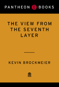 Brockmeier Kevin — Collection] The View from the Seventh Layer