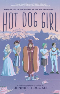 Jennifer Dugan — Hot Dog Girl
