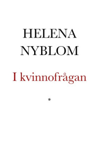Nyblom Helena — I kvinnofrågan