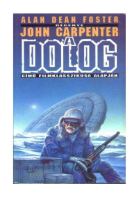 Alan Dean Foster — A dolog