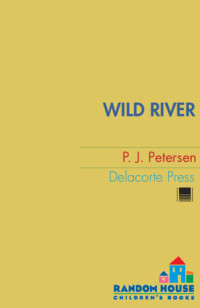 Petersen, P J — Wild River