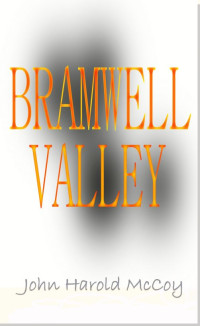 McCoy, John Harold — Bramwell valley