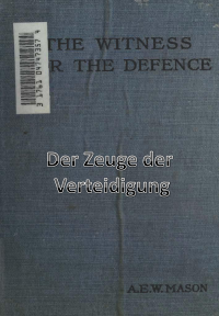 Mason, A E V — The Witness for the Defence (deutsche Eigenübersetzung)