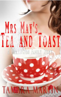 Tamara Martin — Mrs May's Tea and Toast