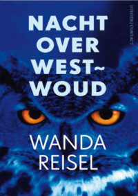Reisel Wanda — Nacht over Westwoud