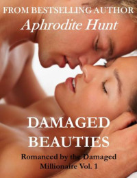 Hunt Aphrodite — Damaged Beauties