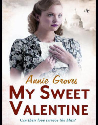 Groves Annie — My Sweet Valentine