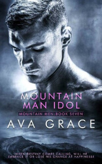 Ava Grace — Mountain Man Idol
