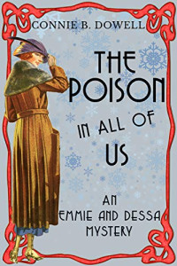 Dowell, Connie B — The Poison in All of Us (Emmie McAllister Mysteries Book 01)