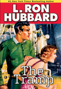 L. Ron Hubbard — The Tramp