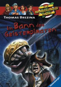 Brezina Thomas C; Birck Jan — Im Bann des Geisterpiraten