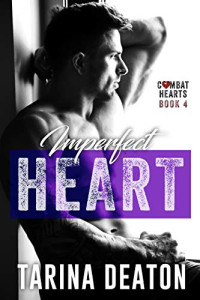 Deaton Tarina — Imperfect Heart
