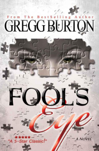 Burton Gregg — Fool's Eye