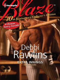 Rawlins Debbi — Extra Innings & In His Wildest Dreams